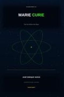 Marie Curie — The Fire Inside the Atom, book cover