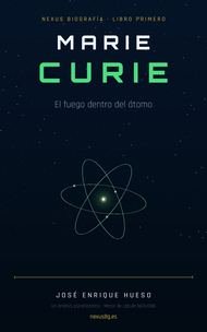 Marie Curie — El fuego dentro del átomo, portada