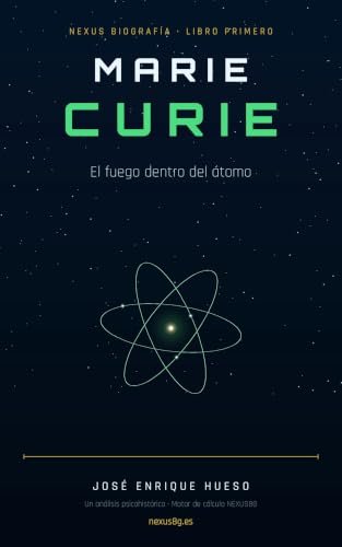 Portada de Marie Curie: El fuego dentro del átomo