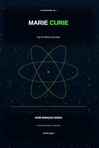 Cover of Marie Curie: The Fire Inside the Atom